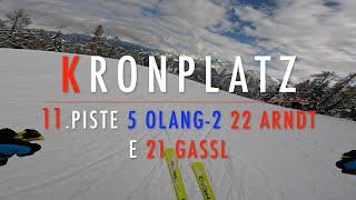 4K  KRONPLATZ SKI  11. Piste 5 Olang (blu) 22 Arndt e 21 Gassl (rosse)  Day 2  7.3.2024