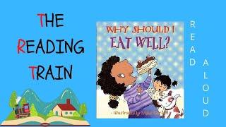  Kids Book Read Aloud: Why Should I Eat Well? By Claire Llewellyn