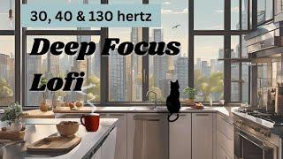 LoFi for Deep Focus | 30hz, 40hz & 130hz tone mix (no mid-vid ads)