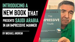 Introducing a New Book That Presents Saudi Arabia in an Impressive Manner