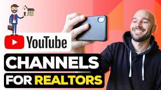 How to Start a YouTube Channel For Real Estate Agents (2021)