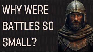 Why Medieval Battles Were So Small | 60 Seconds History