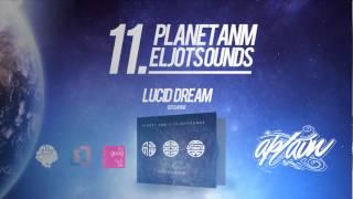 Planet ANM / EljotSounds - Lucid dream (ft. Dj Krug)