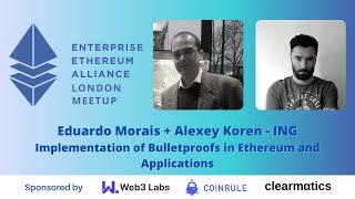 Enterprise Ethereum Alliance London Meetup - Jan 2019 - Eduardo Morais and Alexey Koren