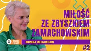 Monika Richardson: Zbyszek Zamachowski powiedział mi, że się rozwodzi...