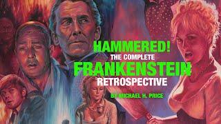 The Complete Hammer Frankenstein Film Series Retrospective 1957-1974 by Michael H. Price