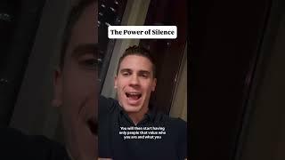 The power of silence