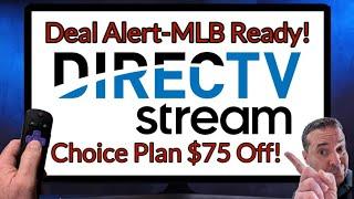 DEAL TIME! DirecTV stream 3 Month $75 Off Deal
