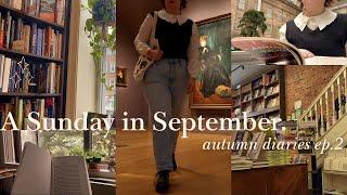 an autumn sunday in my life || chilly mornings, bookshops, & art museums  (autumn diaries ep.2)
