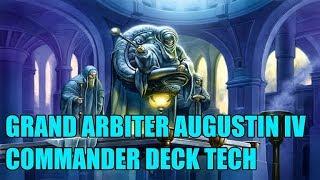 Commander Deck Tech: Grand Arbiter Augustin IV