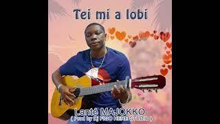 Lanté MAJOKKO - Tei mi a lobi (Audio Officiel)