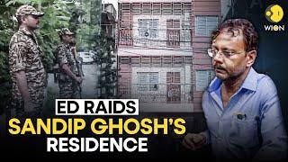 Kolkata doctor rape-murder case: ED raids Sandip Ghosh's residence in money laundering probe | WION