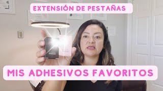 Mis adhesivos favoritos para extensión de pestañas 1 x 1