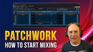 Mixing with PatchWork + Update overview | Carlo Libertini