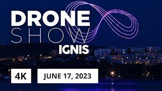 4K IGNIS DRONE SHOW 17.06.2023 | Brno přehrada lake | OFFICIAL VIDEO