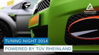 6. Tuning Night in Köln 2014 powered by TÜV Rheinland