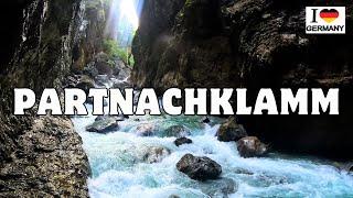 PARTNACHKLAMM - A unique natural spectacle - a natural monument in GARMISCH PARTENKIRCHEN