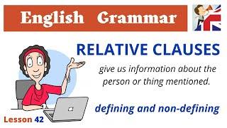 Relative Clauses (Defining & Non-Defining) – English Grammar lesson