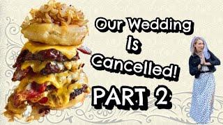 Red's True BBQ - Our Wedding Is Cancelled: Part 2