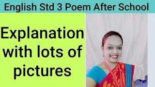 After School Poem English Balbharati Std 3 By Rashmi Sudev,