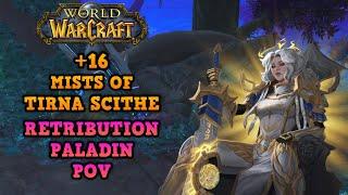 Who Needs Disc Priest Anyway?! | +16 Mists of Tina Scithe | EU-TOP 50 Retribution Paladin POV