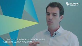 HxGN TV: Introducing Hexagon Agriculture with Bernardo de Castro