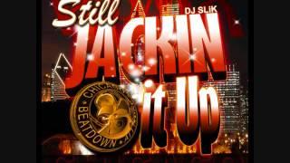 Dj SLiK STILL JACKIN IT UP  WBMX chicago house mix