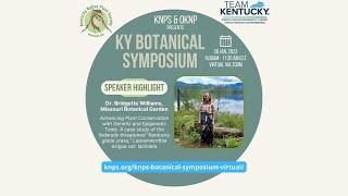 2023 Kentucky Botanical Symposium: Advancing Plant Conservation with Genetic and Epigenetic Tools