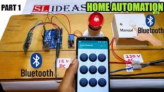 Home Automation using arduino bluetooth | Smart Home | Manual and smartphone | part 1