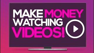 How to Make Money By Watching Videos on Phone or TV!