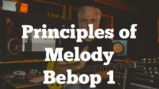 Music Theory | Principles of Melody - Bebop Lines