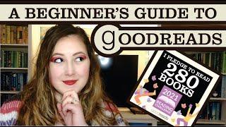 How to Use Goodreads (For Beginners)