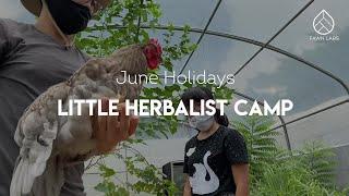 The Little Herbalist Camp Promo #1