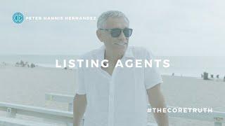 #THECORETRUTH: Listing Agents 