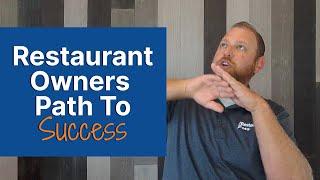 Restaurant Owners Path to Success