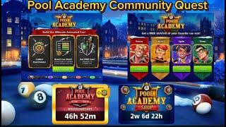 8 Ball Pool - Pool Academy Community Quest New Theme,Animated Cue, Table & Free Avatar