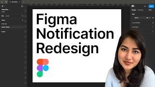 Deep Dive: Redesigning Figma's notifications (project walkthrough)