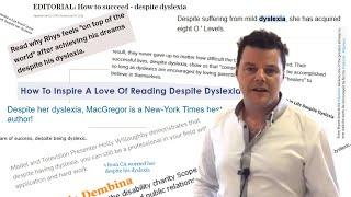 Despite Their Dyslexia...