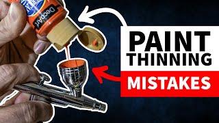 Common Airbrush Paint Thinning Mistakes