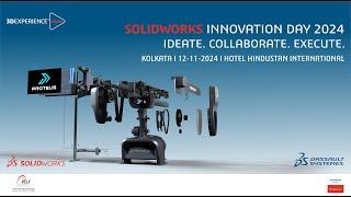 SOLIDWORKS 3DEXPERIENCE Innovation Day 2024 - Kolkata || LIVE