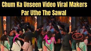 Bigg Boss 18: Chum Ka Unseen Video Viral | Makers Par Uthe The Sawal. #chumveer#chumdarang#chum#bb18