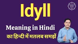 Idyll meaning in Hindi | Idyll ka matlab kya hota hai