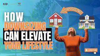 The Luxury of Letting Go How Downsizing Can Elevate Your Lifestyle