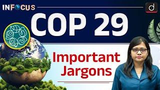 COP 29 | Important Jargons | Baku | Azerbaijan | InFocus | Drishti IAS English