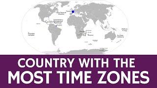 Country with the Most Time Zones and What is French Dom-Tom?