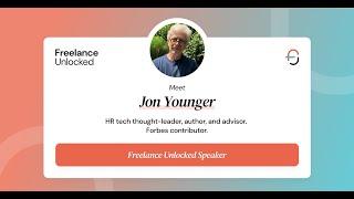 Freelance Unlocked - Jon Younger - How Platforms Can Help Freelancers