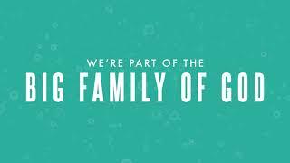 Big Family Of God (Official Lyric Video) - Nick & Becky Drake // Worship For Everyone