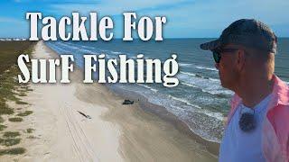 Surf FISHING TACKLE you should have fishing South Texas