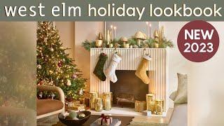 WEST ELM holiday LOOKBOOK!  Pottery Barn’s cool sister store!