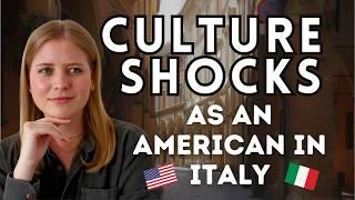Culture Shocks as an American Living in Italy | Italian Culture Shocks